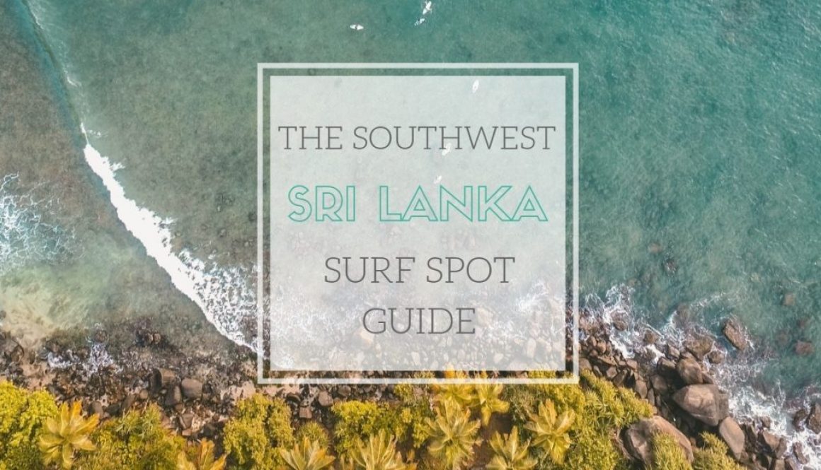 Southwest Sri Lanka Surf Spot Guide